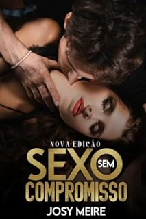 Livro Sexo sem compromisso: Nova Edição