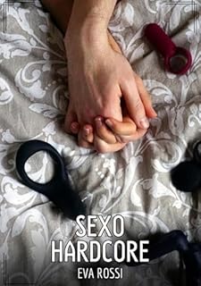 Livro Sexo Hardcore: Contos de Sexo Explícito para Adultos