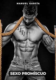 Livro Sexo Promíscuo: Histórias de Sexo Erótico Gay Explícito para Adultos em Português (Coleção de Histórias Eróticas Gays em Português para Adultos. Sexo Explícito ... para Menores de Idade. MM. Livro 108)