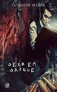 Livro Sexo em Sangue (Contos Dos Infernos)