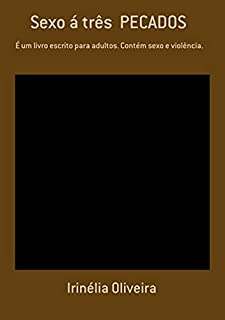 Livro Sexo Á Três Pecados