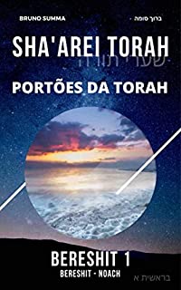 Livro SHA'AREI TORAH: Portões da Torah - BERESHIT 1