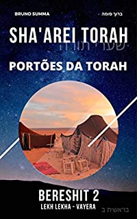 Livro SHA'AREI TORAH: Portões da Torah - BERESHIT 2
