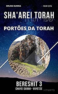 Livro SHA'AREI TORAH: Portões da Torah - BERESHIT 3