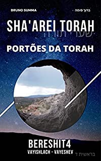Livro SHA'AREI TORAH: Portões da Torah - BERESHIT 4