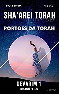 Livro SHA'AREI TORAH: Portões da Torah - DEVARIM 1