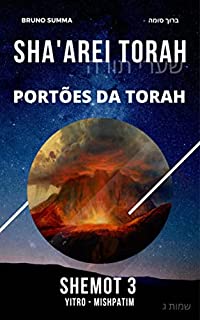 Livro SHA'AREI TORAH: Portões da Torah - SHEMOT 3