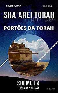 Livro SHA'AREI TORAH: Portões da Torah - SHEMOT 4