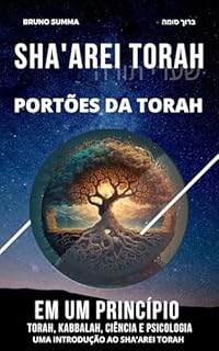Livro SHA'AREI TORAH: Em um princípio (SHA'AREI TORAH - PORTUGUES Livro 1)