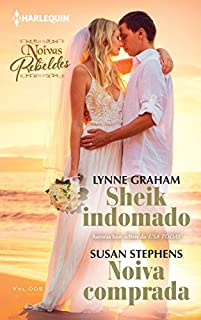 Livro Sheik indomado & Noiva comprada: Harlequin Coleção Noivas - ed. 005
