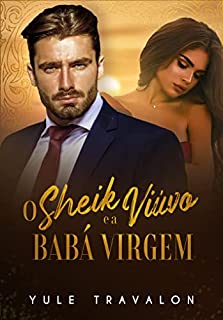 Livro O Sheik Viúvo e a Babá Virgem