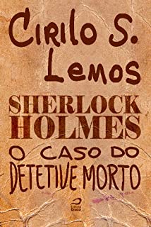 Sherlock Holmes - O caso do detetive morto
