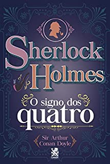 Livro Sherlock Holmes: O Signo dos Quatro