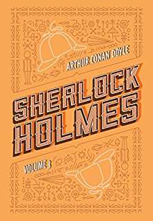 Livro Sherlock Holmes: Volume 3: A volta de Sherlock Holmes | O vale do medo