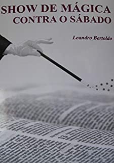 Livro Show de Mágica Contra o Sábado