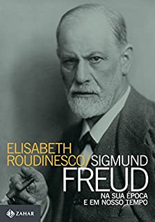 Livro Sigmund Freud na sua época e em nosso tempo (Transmissão da Psicanálise)
