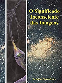 Livro O Significado Inconsciente das Imagens