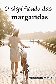 Livro O significado das margaridas: Conto