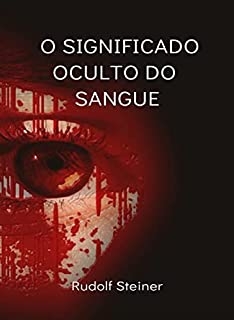 Livro O significado oculto do sangue (traduzido)