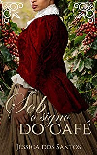Livro Sob o signo do café