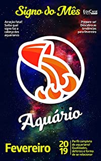 Livro Signo do Mês Ed. 08 - Aquário: Aquário - Fevereiro 2019