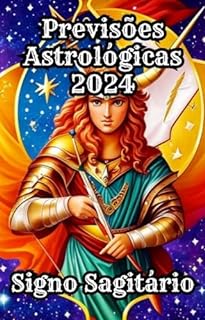 Livro Signo Sagitário Previsões Astrológicas 2024