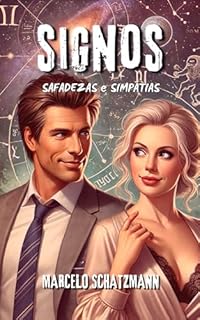 Livro Signos, Safadezas e Simpatias: Um Manual Astrológico com Humor