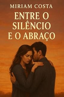 Livro Entre o Silêncio e o Abraço