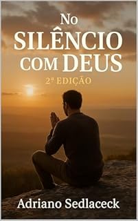 Livro NO SILÊNCIO COM DEUS 2ª EDIÇÃO