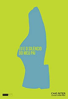 Livro Eu e o silêncio do meu pai