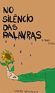 Livro No silêncio das palavras e das dores.