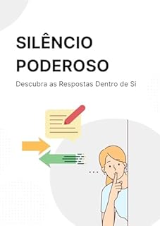 Livro Silêncio Poderoso: Descubra as Respostas Dentro de Si