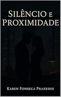 Livro Silêncio e Proximidade