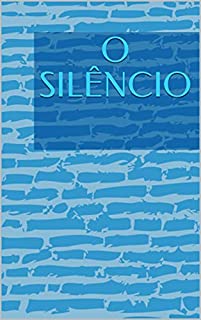 Livro O SILÊNCIO: O silêncio é quebrado pelo som de passos no corredor.