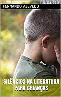 Livro Silêncios na Literatura para crianças