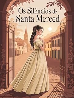 Livro Os Silêncios de Santa Merced