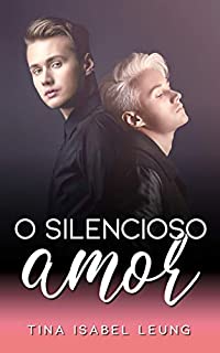 Livro O Silencioso Amor (Romance gay em portugues)