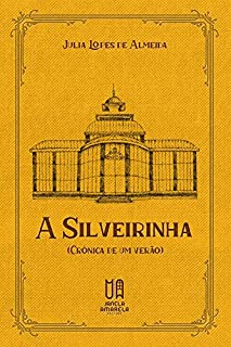 Livro A Silveirinha: Crônica de um verão