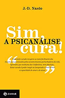 Livro Sim, a psicanálise cura!