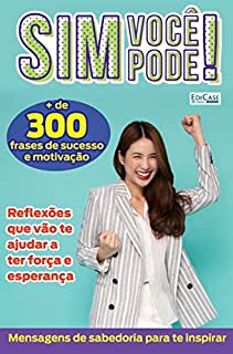 Sim, Você Pode! Ed. 15 - Mensagens de sabedoria para te inspirar (EdiCase Digital)