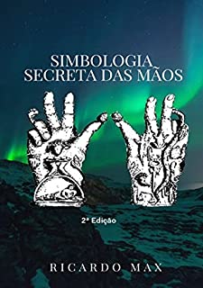 Livro Simbologia Secreta Das Mãos