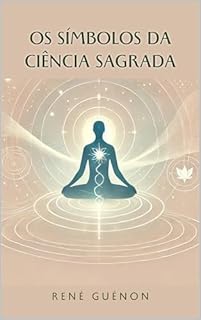 Livro Os símbolos da ciência sagrada