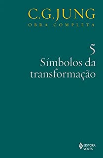 Livro Símbolos da transformação vol. 5 (Obras completas de Carl Gustav Jung)