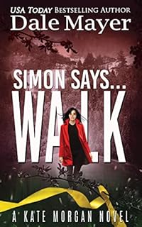 Livro Simon Says... Walk (Português Brasileiro) (Kate Morgan Thrillers (Português Brasileiro) Livro 6)