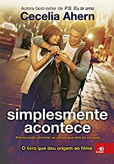 Livro Simplesmente Acontece: O livro que deu origem ao filme
