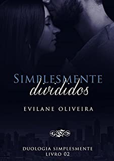 Livro Simplesmente Divididos (Duologia Simplesmente Livro 2)