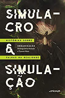 Livro Simulacro & Simulação: Histórias sobre falhas na realidade