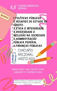 Livro Simulado CNU 2024 COM GABARITO COMENTADO: Políticas Públicas e Desafios do Estado de Direito: Prepare-se com Gabarito Comentado! (BLOCO 5 CONCURSO PÚBLICO NACIONAL UNIFICADO)