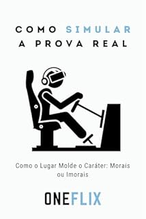 Livro Como Simular a Prova Real: A Estratégia de Quem Treina Igual Faz — E Passa com Clareza e Confiança