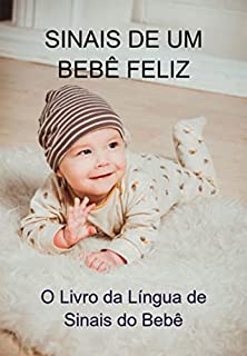 Livro Sinais De Um Bebê Feliz